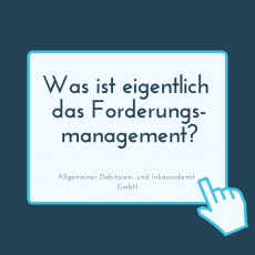 Was Ist Eigentlich Das Forderungsmanagement Allgemeiner Debitoren
